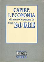 Capire l'economia attraverso le pagine de il sole 24 ore