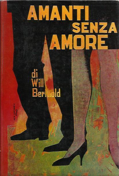 Amanti senza amore - Will Berthold - copertina
