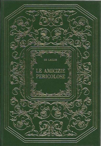 Le Amicizie Pericolose - copertina