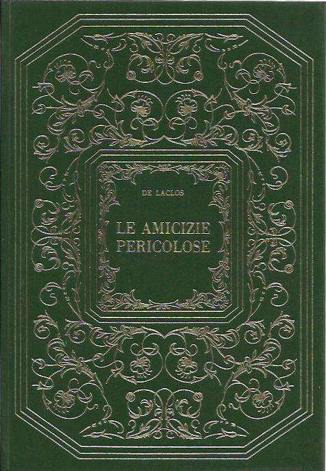 Le Amicizie Pericolose - copertina