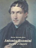 Antonio Rosmini. Mente e cuore