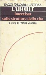 Intervista sulle strutture della vita