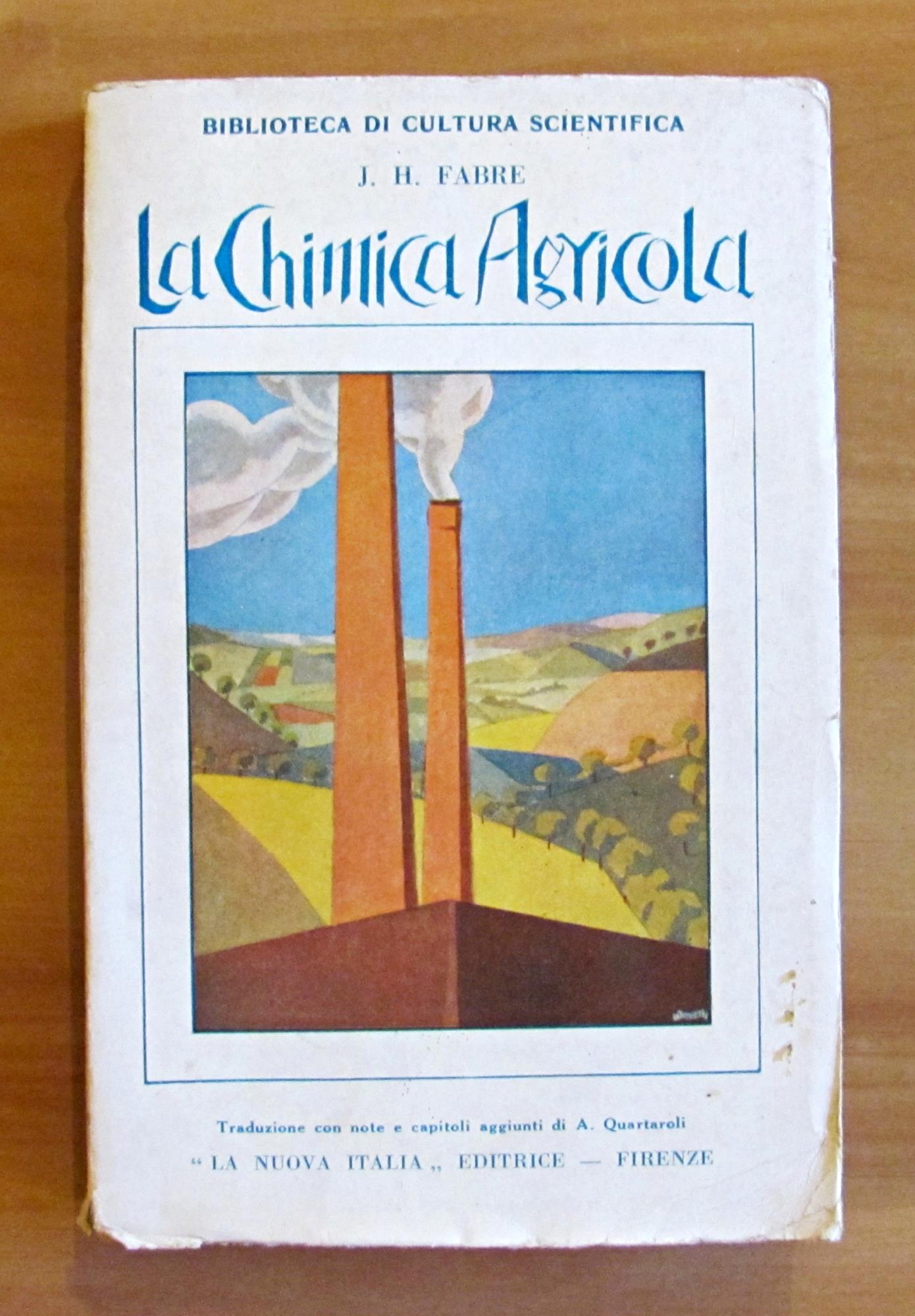 Manuale. La Chimica Agricola. Ed. La Nuova Italia 1941