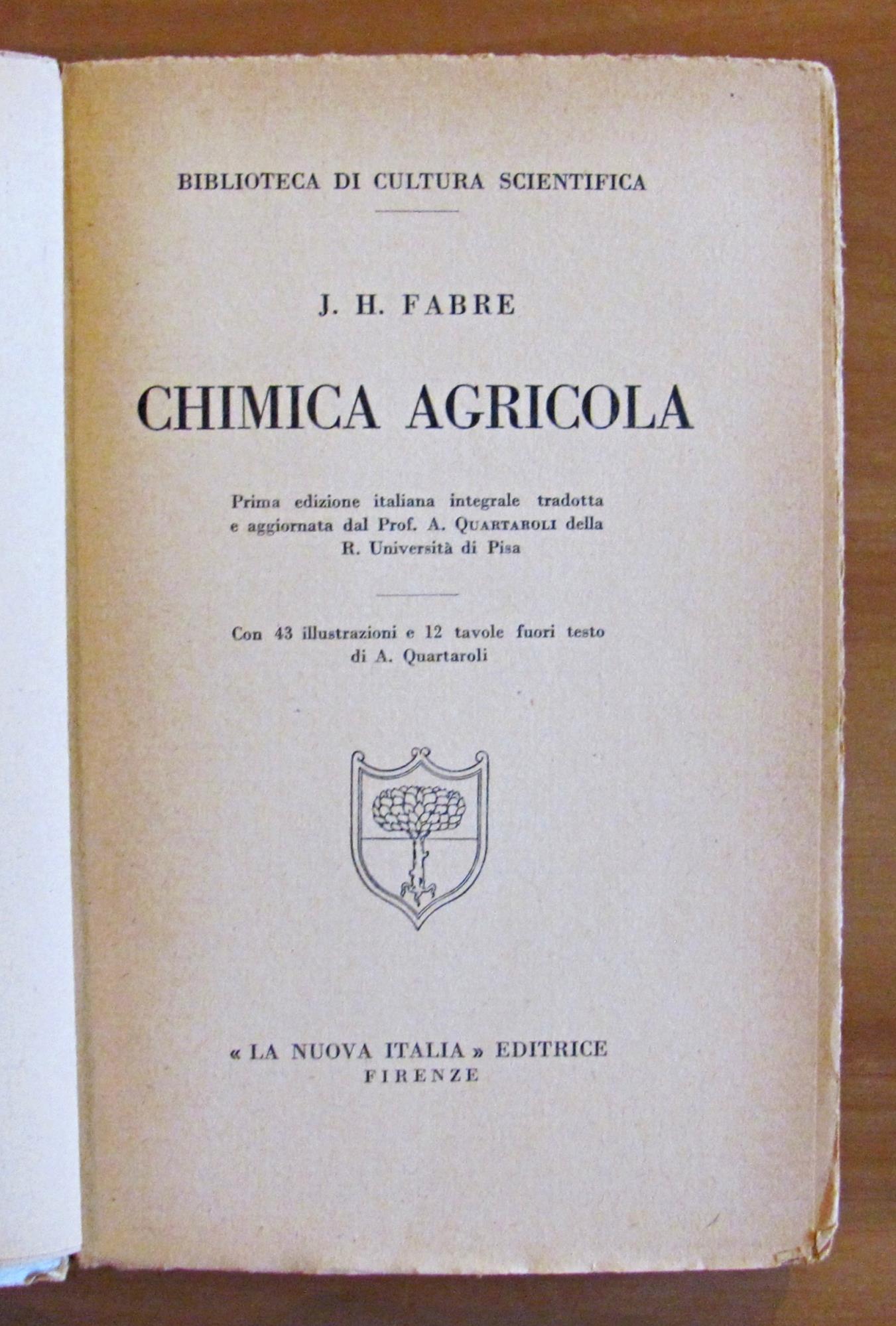 Manuale. La Chimica Agricola. Ed. La Nuova Italia 1941