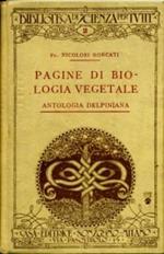 Manuale. Pagine Di Biologia Vegetale. Antologia Delpiniana. Sonzogno, 1919 Illustrato