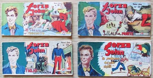 Lotto di 4 Strisce Originali Forza John Nuova Serie N.17 37 40 50. Albi Universo - copertina