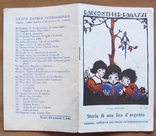 Storia Di Una Lira D'argento ill. da Cri (Carlo Romanelli) - Ugo Mioni - copertina