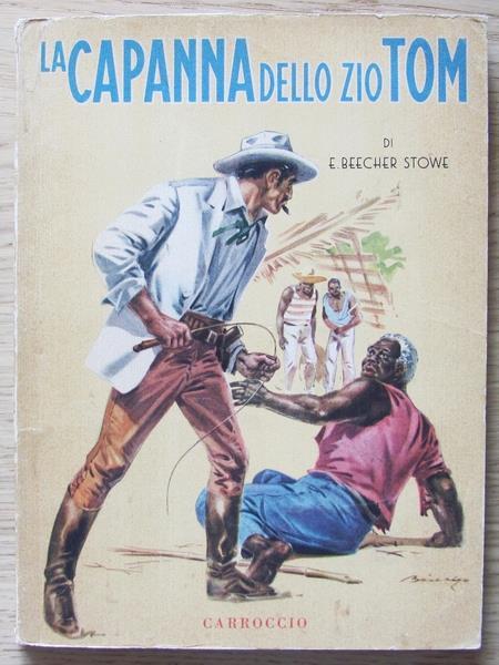 La Capanna Dello Zio Tom - Collana Fantasia ill. da Albertarelli - Harriet B. Stowe - copertina