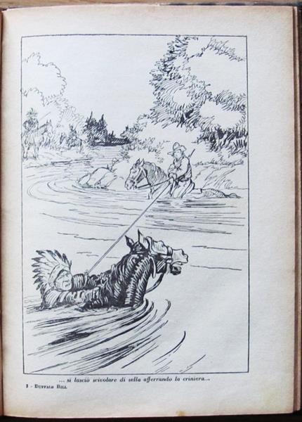 Buffalo Bill. L'eroe Del Far West. Vita E Avventure - Luigi A. Garrone - 6