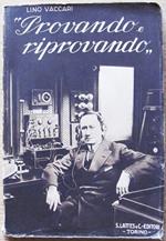 Provando E Riprovando. Nozioni Di Fisica, Chimica E Mineralogia