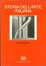 Storia dell'Arte Italiana. 7. Parte Seconda. dal Medioevo al Novecento. Volume terzo. Il Novecento