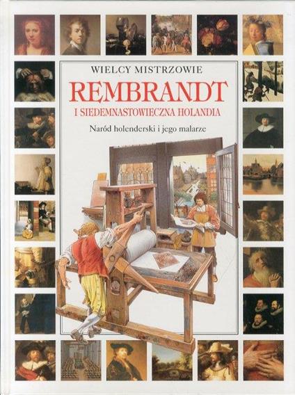Wielcy Mistrzowie. Rembrandt. I Siedemnastowieczna Holandia - Claudio Pescio - copertina