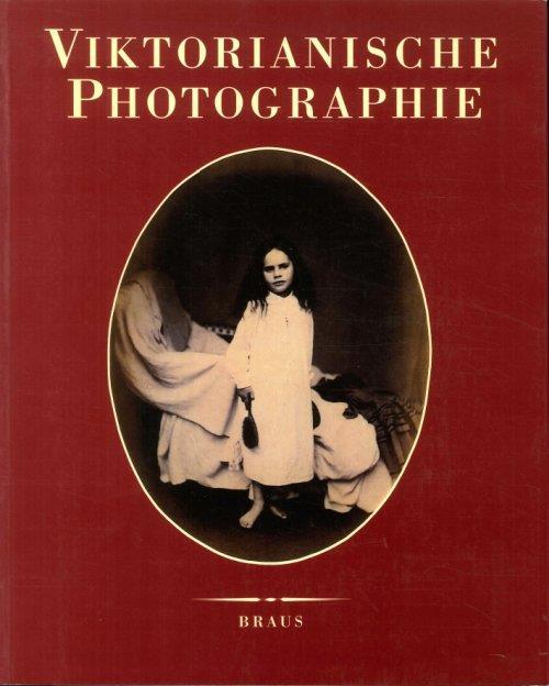 Viktorianische Photographie 1840-1890 - copertina