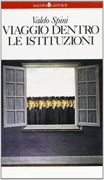 Viaggio dentro le istituzioni