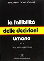 La fallibilità delle decisioni umane