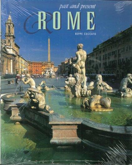 Past and Present Rome - Beppe Ceccato - copertina