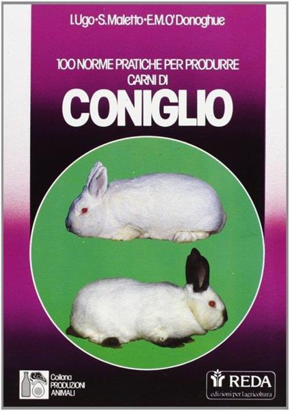 100 Norme Pratiche per Produrre Carni di Coniglio - copertina
