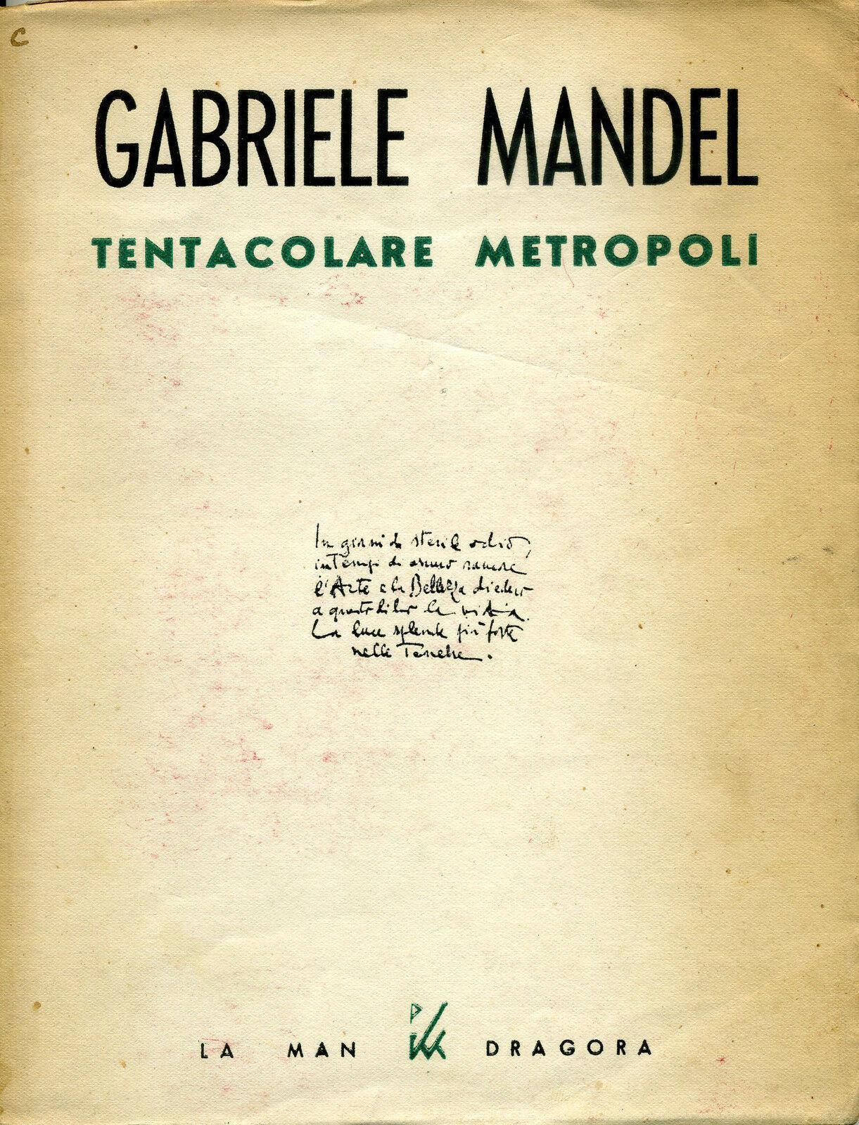 Tentacolare Metropoli. Copia autografata