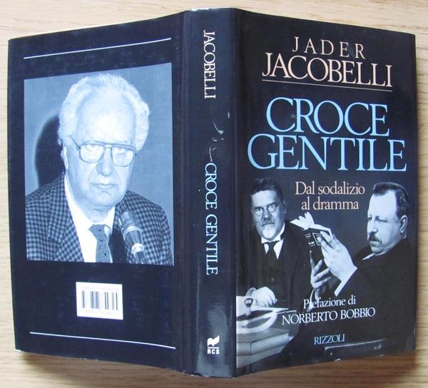 Croce Gentile - Dal Sodalizio Al Dramma. Copia autografata