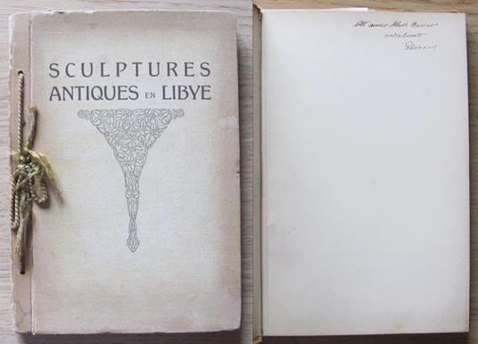 Sculptures Antiques En Libye. Copia autografata - R. Micacchi - copertina