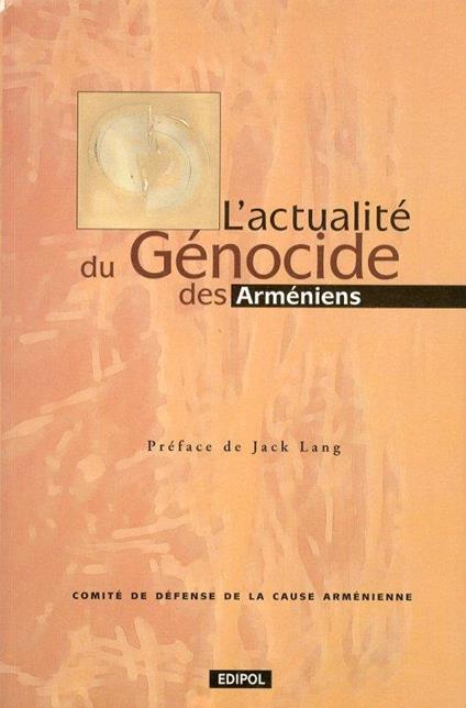 L' Actualitè Du Génocide des Arméniens - Jack Lang - copertina
