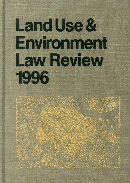 Land Use & Environment Law Review. 1996 - copertina