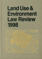 Land Use & Environment Law Review. 1998