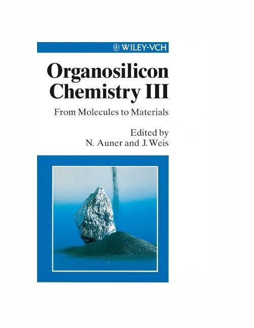 Organosilicon Chemistry III: From Molecules To Materials - copertina