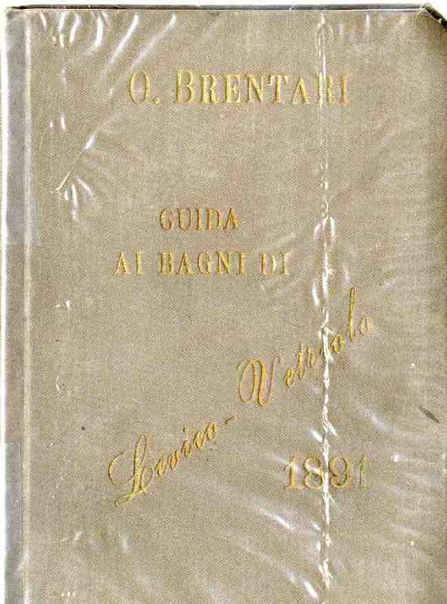 Guida di Levico Vetriolo e Lavarone. Guide Brentari