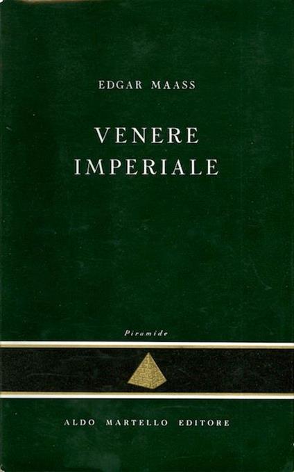 Venere imperiale. La piramide - Edgar Maass - copertina