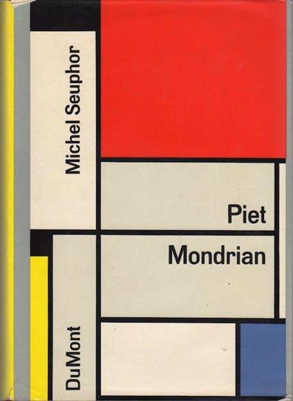 Piet Mondrian: Leben und Werk - Michel Seuphor - copertina