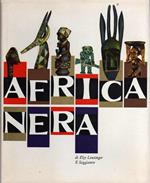 Africa nera. 64 tavole a colori 144 disegni 4 carte