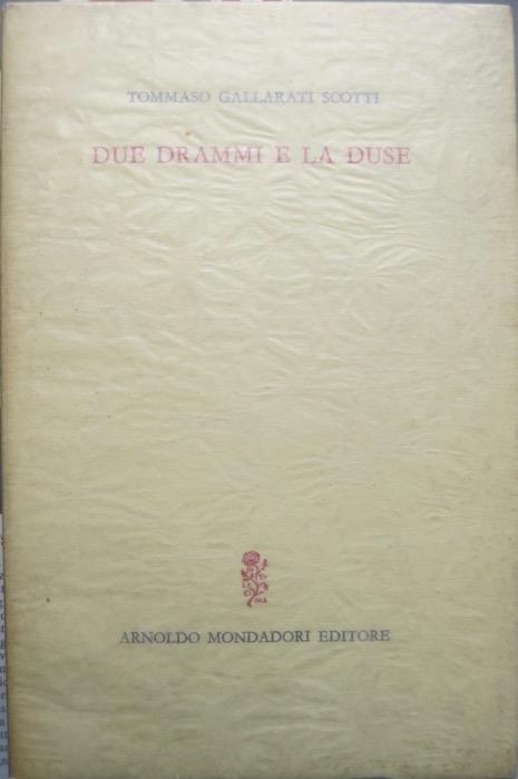 Due drammi e la Duse