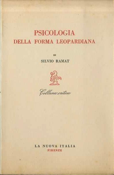Psicologia della forma leopardiana. Collana Critica 89 - Silvio Ramat - copertina