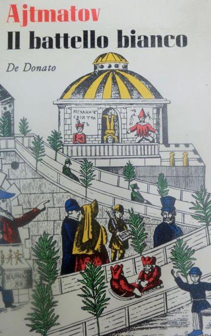 Il battello bianco: dopo la fiaba - Cingiz Ajtmatov - copertina