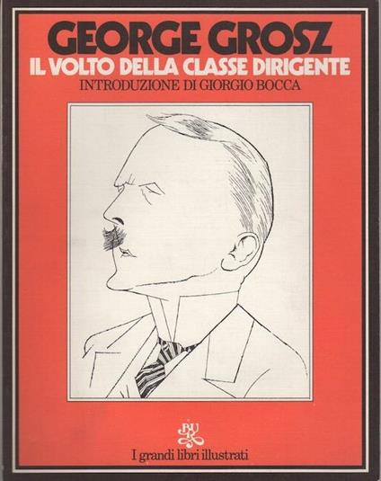 Il volto della classe dirigente - George Grosz - copertina
