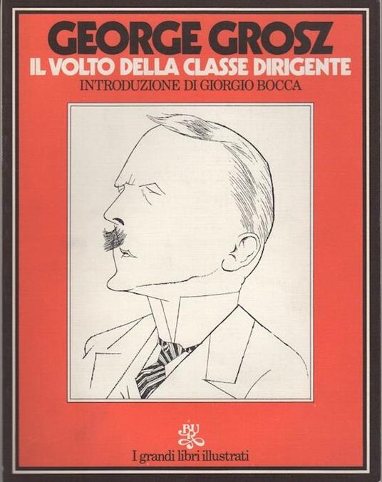 Il volto della classe dirigente - George Grosz - copertina