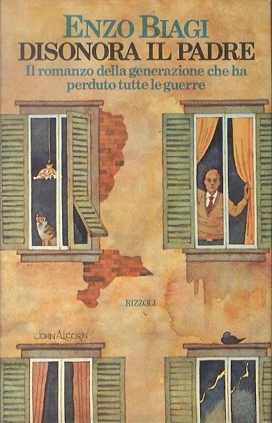 Disonora il padre - Enzo Biagi - copertina