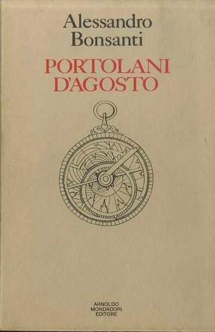 Portolani d’agosto: 1971-1974 - Alessandro Bonsanti - copertina