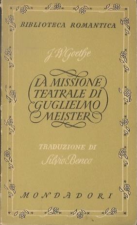 La missione teatrale di Guglielmo Meister
