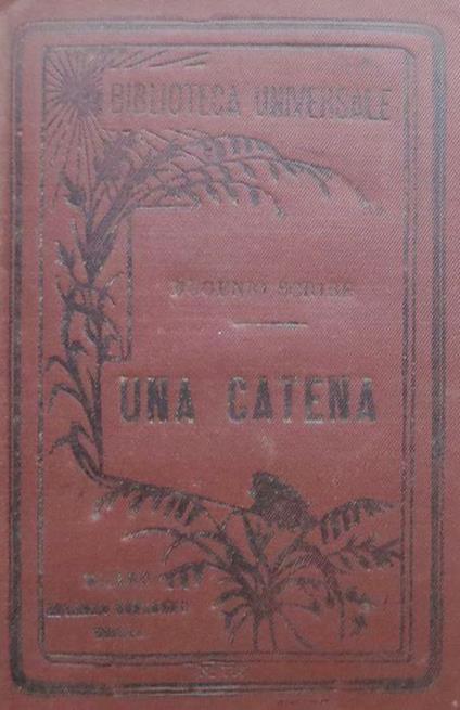Una catena: commedia in 5 atti - Eugène Scribe - copertina