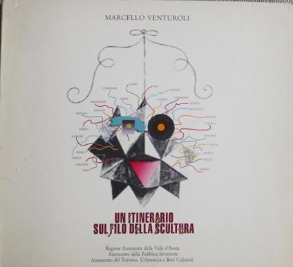 Un itinerario sul filo della scultura - Marcello Venturoli - copertina