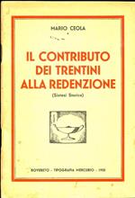 Il contributo dei trentini alla redenzione: (sintesi storica)