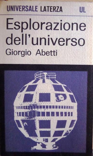 L' esplorazione dell’universo - Giorgio Abetti - copertina