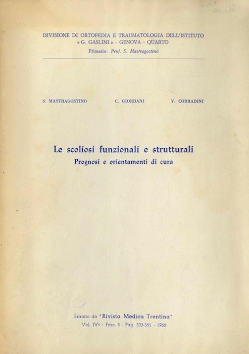 Le scoliosi funzionali e strutturali: prognosi e orientamenti di cura
