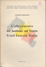 L' allevamento del bestiame nel Veneto Friuli Venezia Giulia