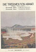 Die Thermen von Abano: Italien: Prov. Padua. Italia Veneto Padova Abano Terme Opuscoli