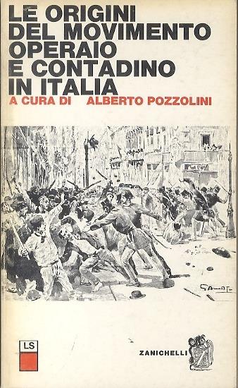 Le origini del movimento operaio e contadino in Italia