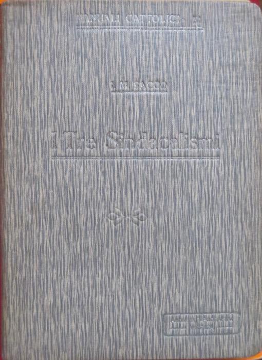 I tre sindacalismi: la restaurazione sociale sulla base delle classi organizzate - Italo Mario Sacco - copertina