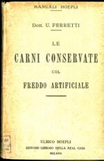 Le carni conservate col freddo artificiale. Manuale Hoepli
